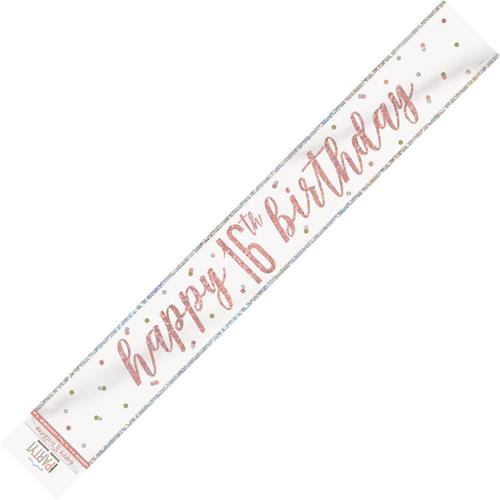 Rose Gold Happy 16th Birthday Prismatic Foil Banner 2.74m 9