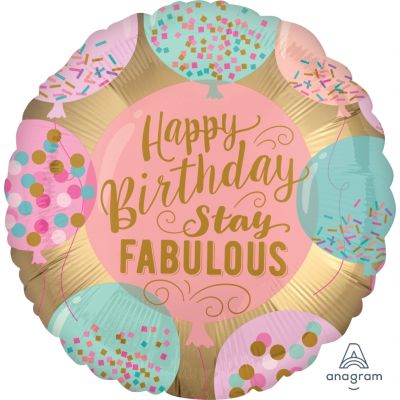 45cm Happy Birthday Stay Fabulous Foil Balloon
